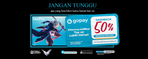 PROMO – Cashback 50% max Rp 10.000 Buat Kamu yang Top Up MLBB Pakai GoPay di UniPin!
